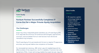 Fortium Partner Successfully Completes IT Carve-Out for a Major Private Equity Acquisition